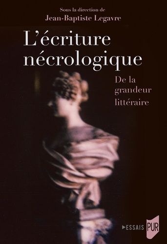 Emprunter L'écriture nécrologique. De la grandeur littéraire livre