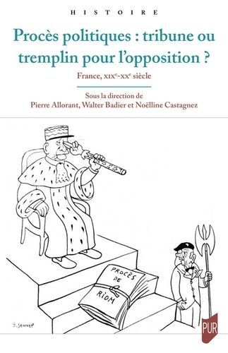 Emprunter Procès politiques : tribune ou tremplin pour l'opposition ? France, XIXe - XXe siècles livre