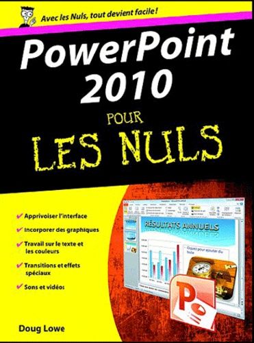 Emprunter Powerpoint 2010. L'Essentiel pour les nuls livre