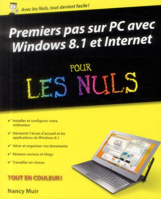 Emprunter Premiers pas sur PC avec Windows 8.1 & Internet pour les nuls livre