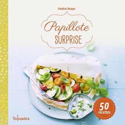 Emprunter Papillotte surprise livre