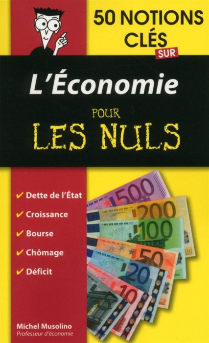 Emprunter 50 notions clés sur l'Economie pour les nuls livre