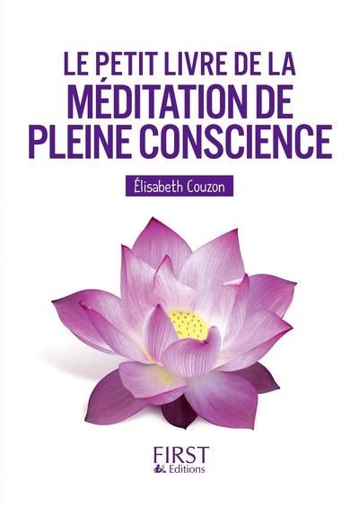 Emprunter Le petit livre de la méditation de pleine conscience livre