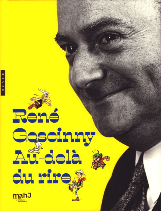 Emprunter René Goscinny. Au-delà du rire livre