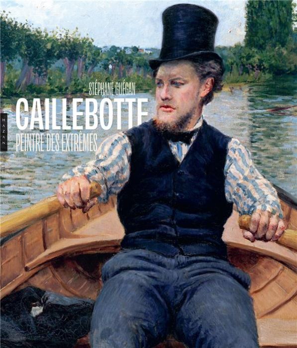 Emprunter Caillebotte. Peintre extrême livre