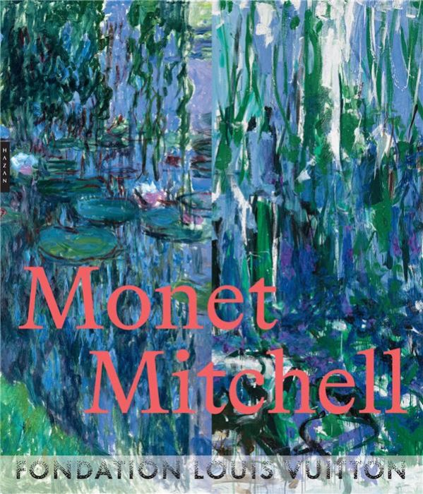 Emprunter Claude Monet Joan Mitchell livre