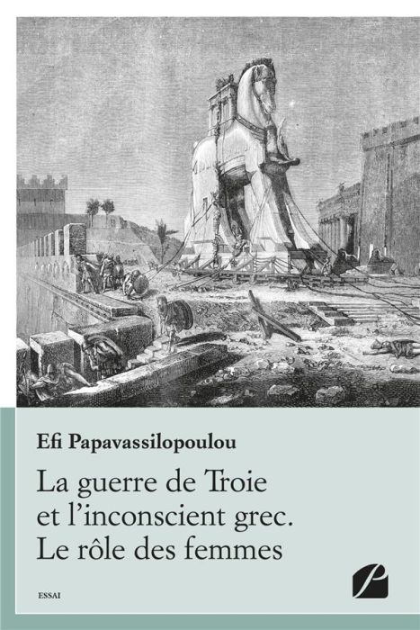 Emprunter La guerre de Troie et l'inconscient grec. Le rôle des femmes livre