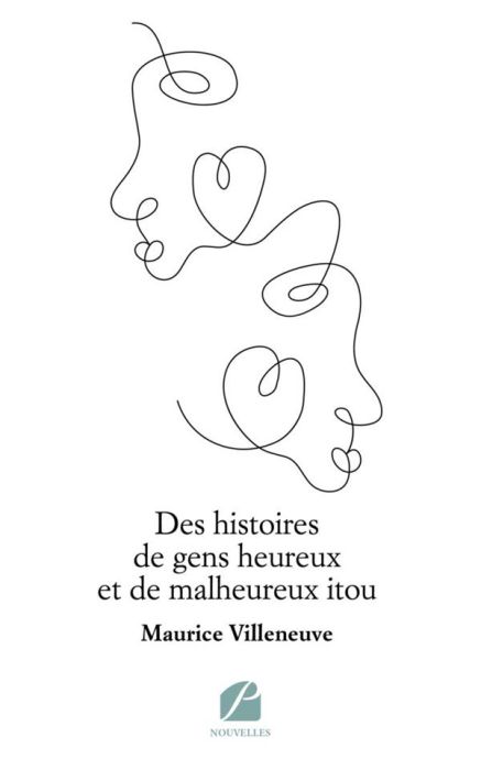 Emprunter Des histoires de gens heureux et de malheureux itou livre