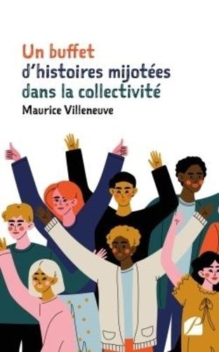 Emprunter Un buffet d'histoires mijotées dans la collectivité livre