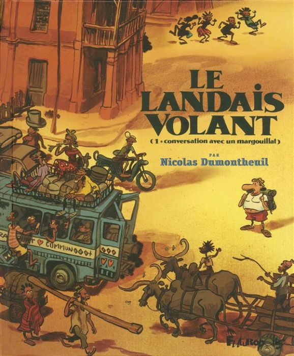 Emprunter Le landais volant Tome 1 : Conversation avec un margouillat livre