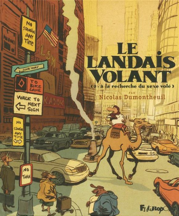 Emprunter Le landais volant Tome 2 : A la recherche du sexe volé livre