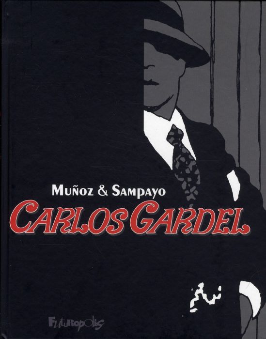 Emprunter Carlos Gardel livre