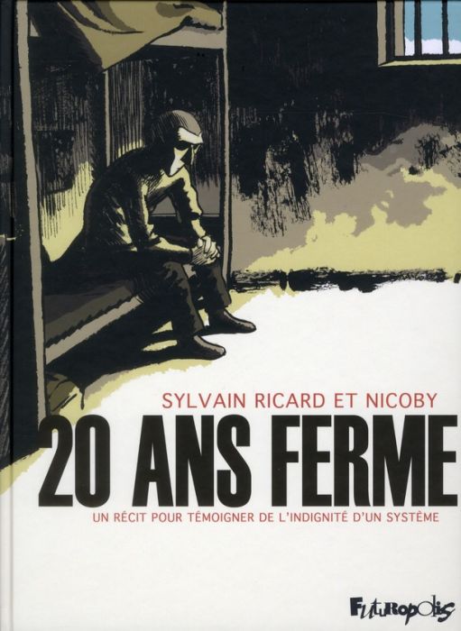 Emprunter 20 ans ferme. Un récit pour témoigner de l'indignité d'un système livre