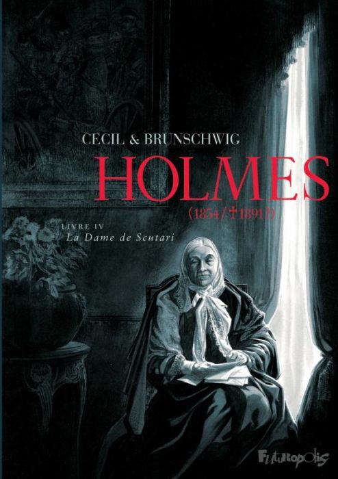 Emprunter Holmes (1854/1891 ?) Tome 4 : La dame de Scutari livre