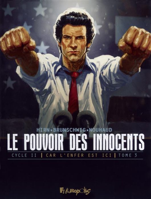 Emprunter Le pouvoir des innocents cycle 2 : Car l'enfer est ici Tome 3 : 4 milions de voix livre