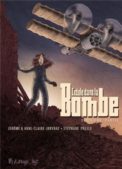 Emprunter L'idole dans la Bombe Tome 3 livre