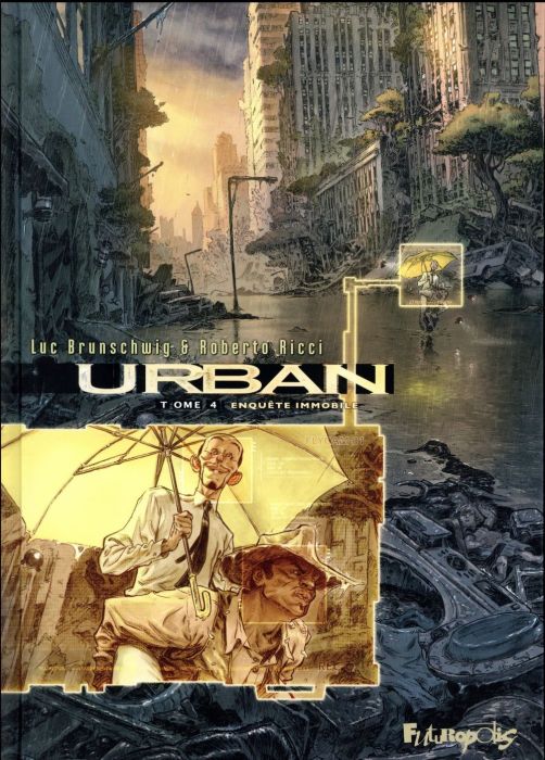 Emprunter Urban Tome 4 : Enquête immobile livre