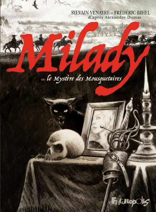 Emprunter Milady ou le Mystère des Mousquetaire livre