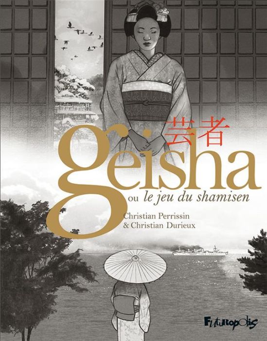 Emprunter Geisha ou le jeu du shamisen Tomes 1 et 2 livre