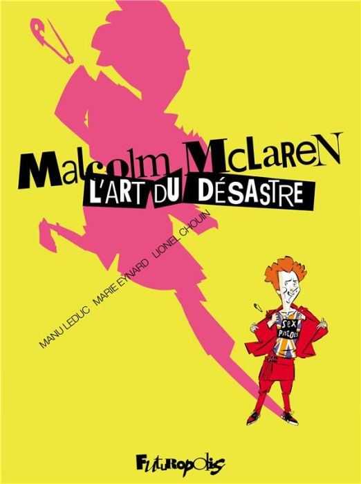 Emprunter Malcolm McLaren. L’art du désastre livre