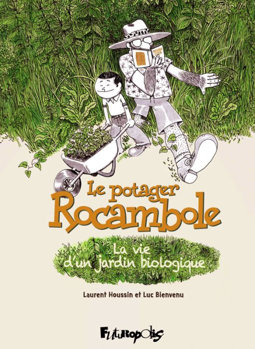 Emprunter Le potager Rocambole. La vie d'un jardin biologique livre