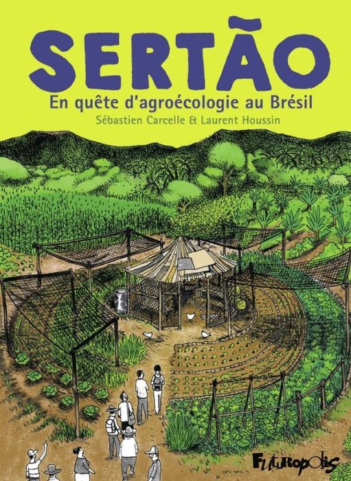 Emprunter Sertão. En quête d'agroécologie au Brésil livre