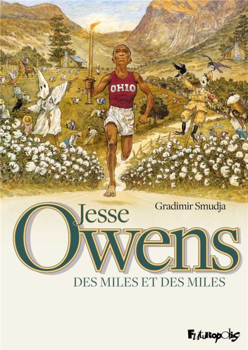 Emprunter Jesse Owens. Des miles et des miles livre