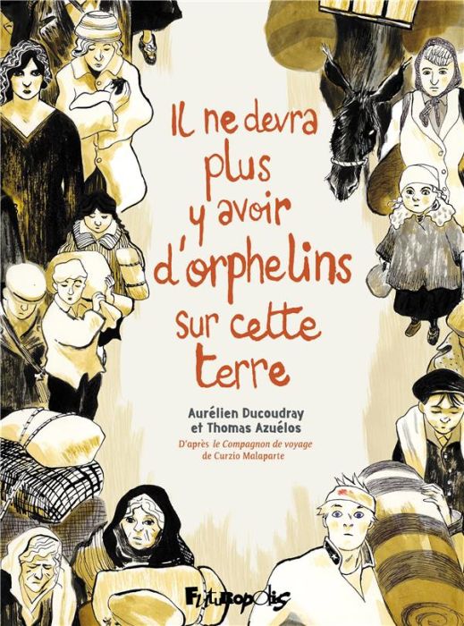 Emprunter Il ne devra plus y avoir d'orphelins sur cette terre livre