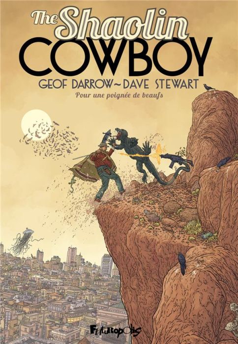 Emprunter The Shaolin Cowboy Tome 4 : Pour une poignée de beaufs livre