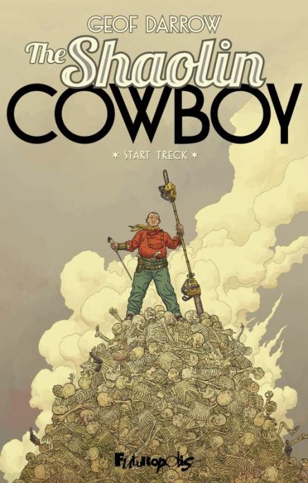 Emprunter The Shaolin Cowboy Tome 1 : Start Treck livre