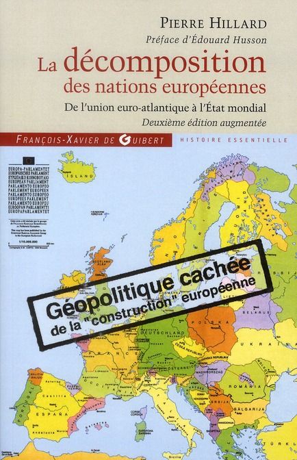 Emprunter La décomposition des nations européennes. De l'union euro-Atlantique à l'Etat mondial, 2e édition re livre