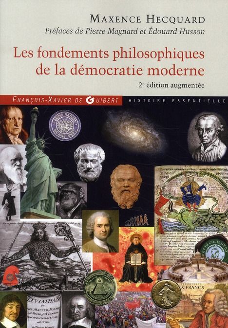 Emprunter Les fondements philosophiques de la démocratie moderne. 2e édition revue et augmentée livre