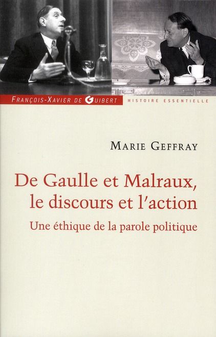 Emprunter Charles de Gaulle et André Malraux, le discours et l'action. Ou la morale de l'éloquence livre