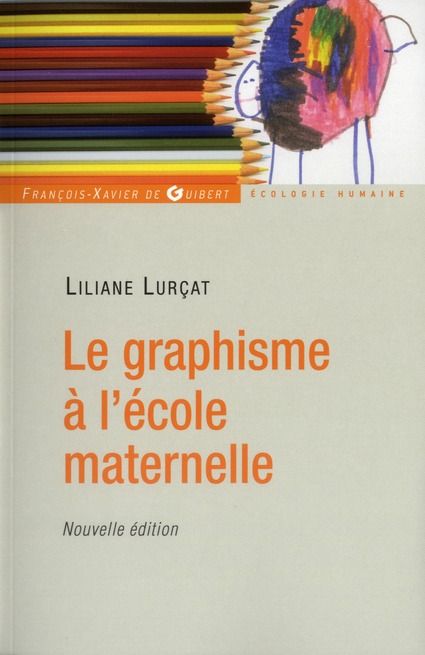 Emprunter Le graphisme à l'école maternelle livre