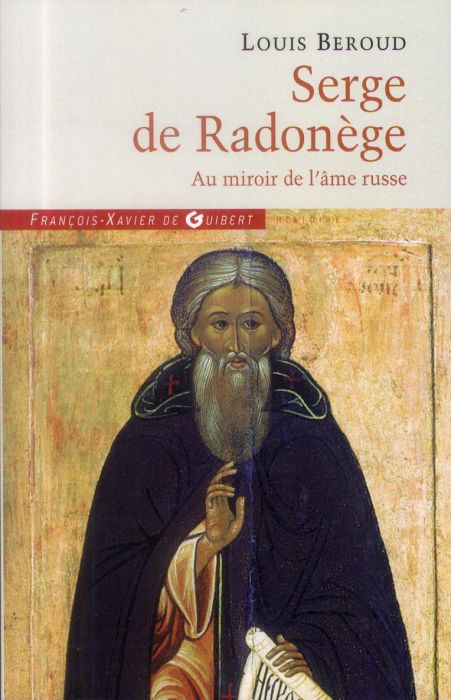 Emprunter Serge de Radonège. Au miroir de l'âme russe livre