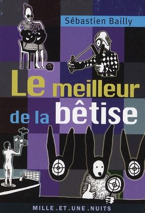 Emprunter Le Meilleur de la bêtise livre