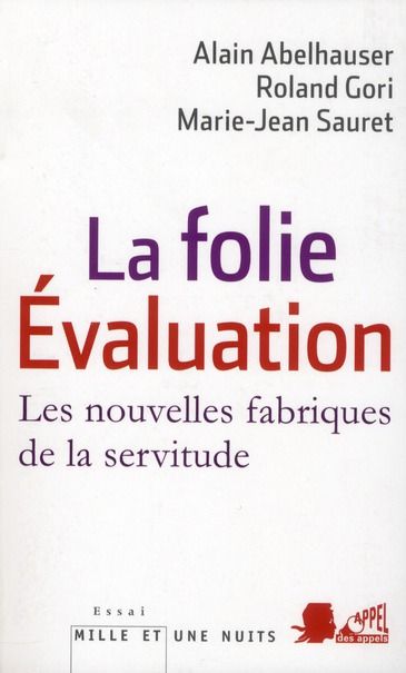 Emprunter La folie Evaluation. Les nouvelles fabriques de la servitude livre