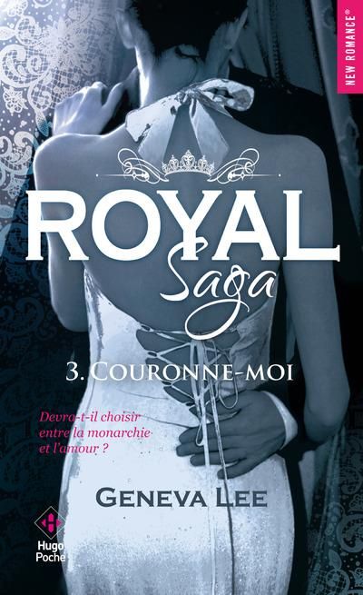 Emprunter Royal Saga Tome 3 : Couronne-moi livre