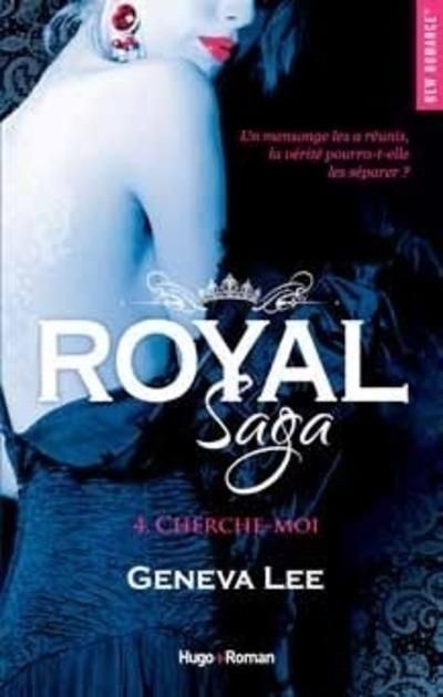 Emprunter Royal Saga Tome 4 : Cherche-moi livre