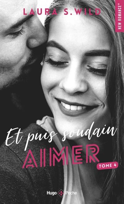 Emprunter Et puis soudain Tome 4 : Aimer livre