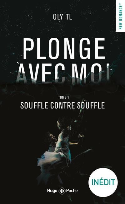 Emprunter Plonge avec moi/01/Souffle contre souffle livre