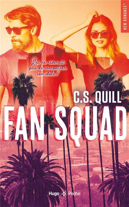 Emprunter Fan squad. Qui ne rêverait pas de rencontrer son idole ? livre