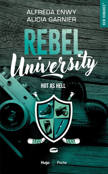 Emprunter Rebel University Tome 1 : Hot as hell livre