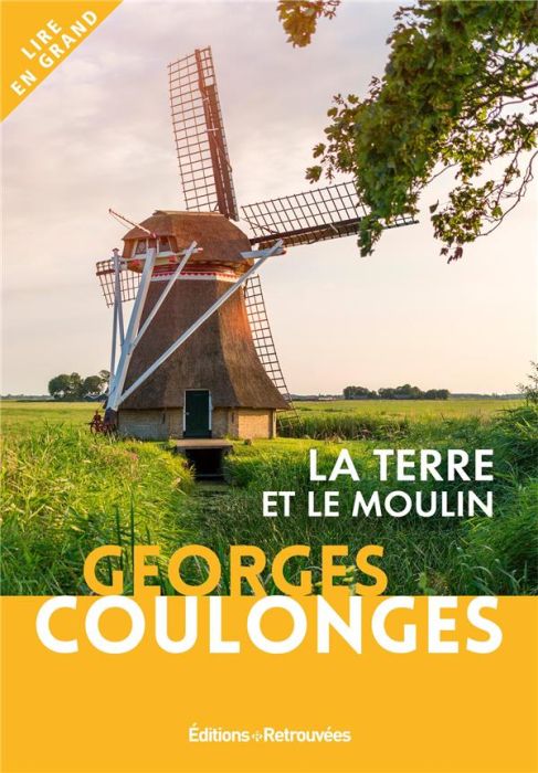 Emprunter La terre et le moulin [EDITION EN GROS CARACTERES livre