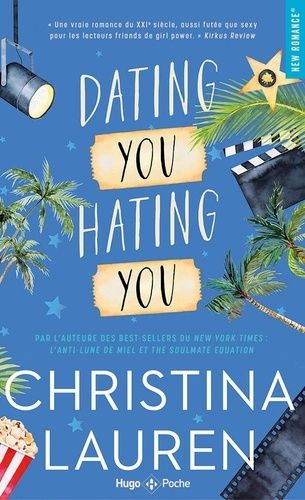 Emprunter Dating You Hating You. En amour comme à la guerre tous les coups sont permis. livre