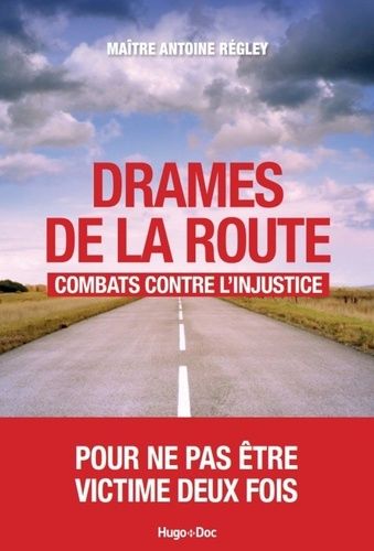 Emprunter Drames de la route. Combats contre l'injustice livre