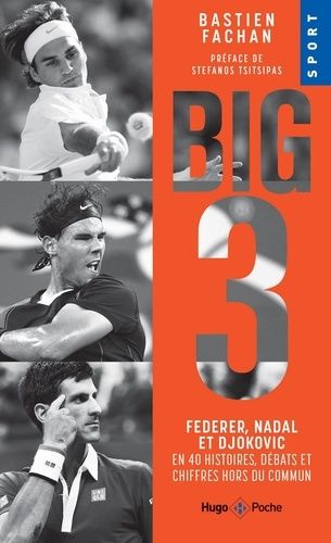 Emprunter Federer, Nadal, Djokovic, l'histoire du big 3 livre