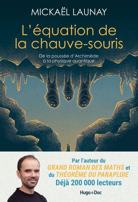 Emprunter L'équation de la chauve-souris. De la poussée d'Archimède à la physique quantique livre