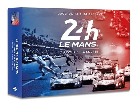 Emprunter L'agenda-calendrier 24h Le Mans. Au coeur de la course, Edition 2025 livre