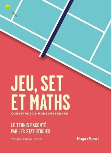 Emprunter Jeu, set et maths. Le tennis raconté par les statistiques livre